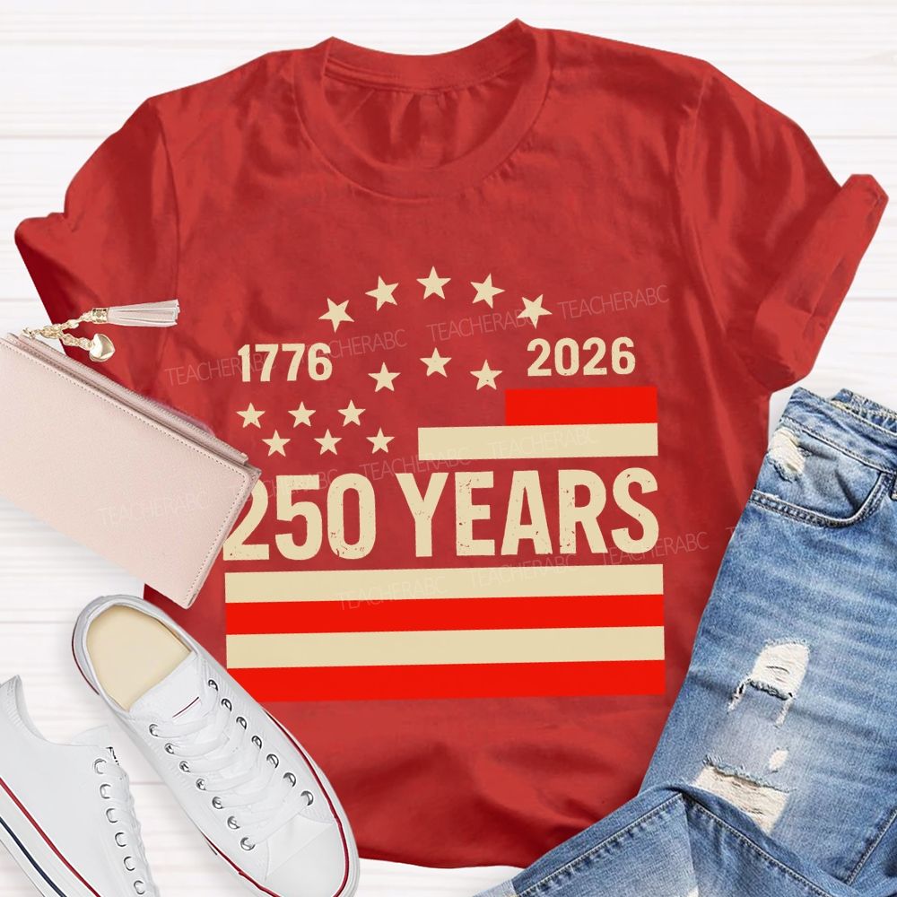 250 Years Flag Stars  Teacher T-shirt