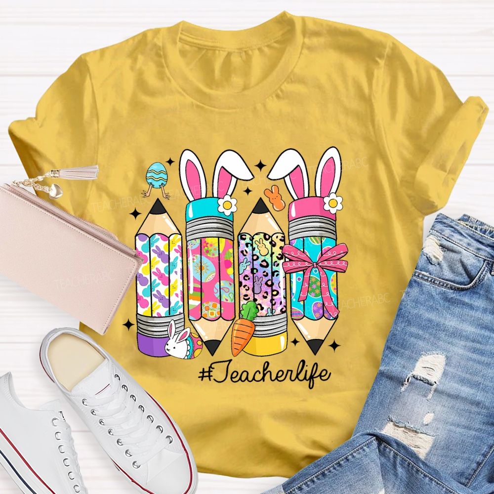 Teacherlife Easter Egg Pencil  Teacher T-shirt