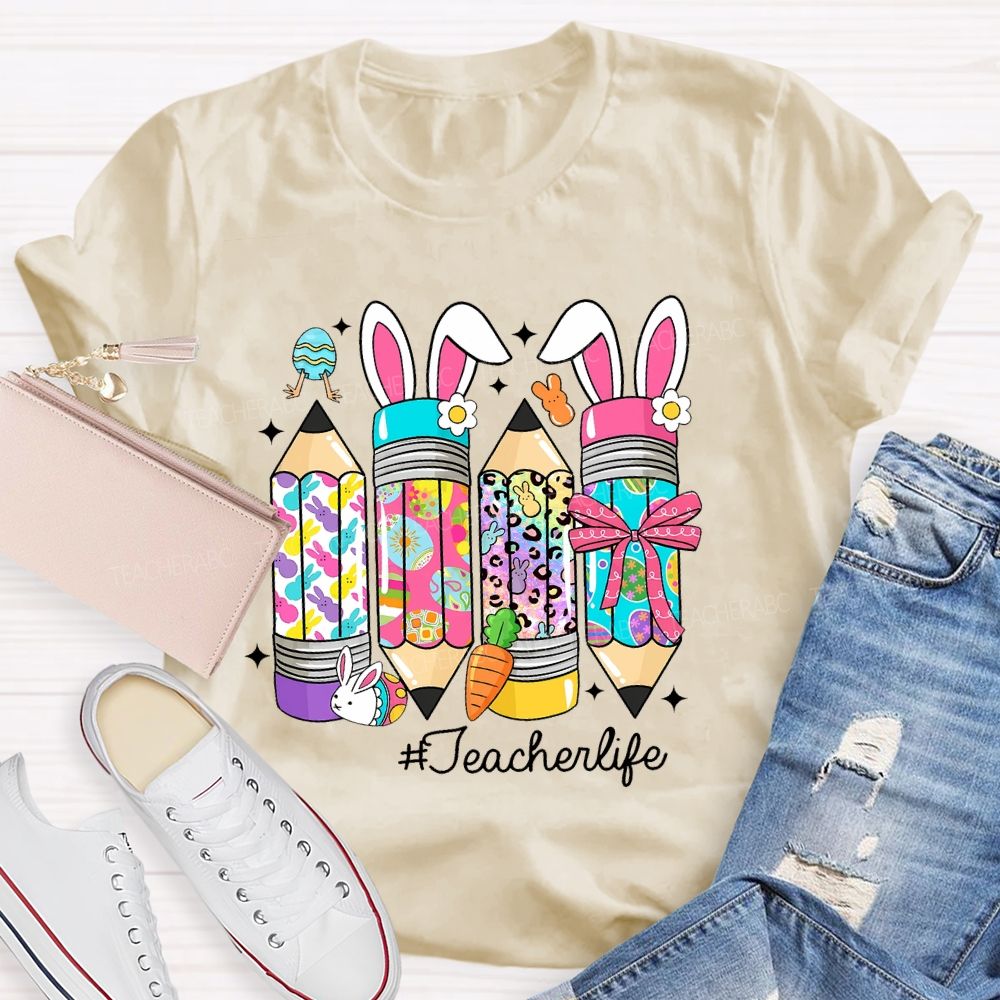 Teacherlife Easter Egg Pencil  Teacher T-shirt