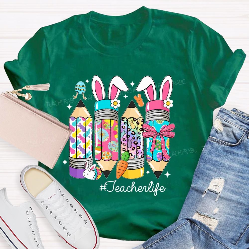 Teacherlife Easter Egg Pencil  Teacher T-shirt