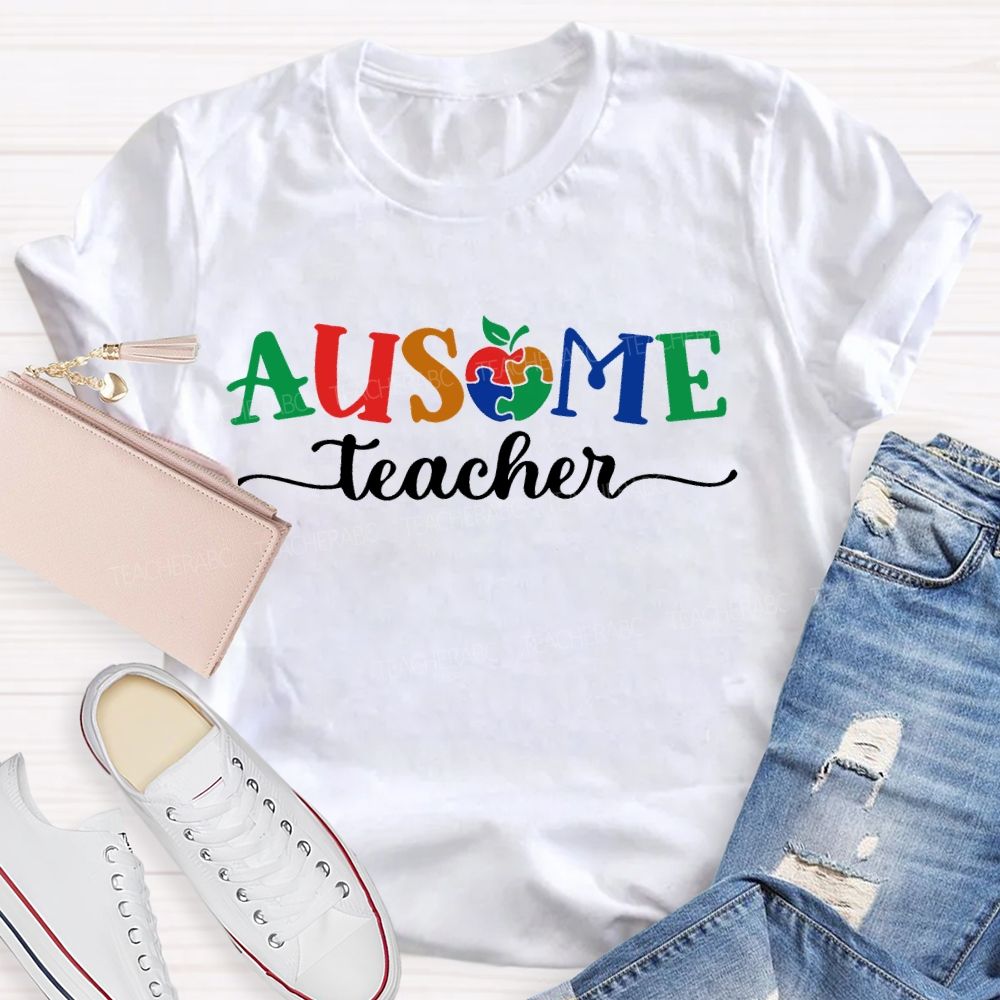 Ausome Teacher Apple Autism Awareness Teacher T-shirt