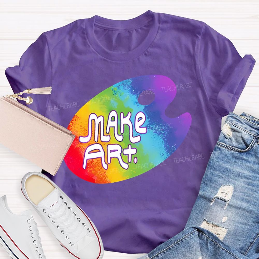 Make Art Colorful Palette Graphics Letters  Teacher T-shirt