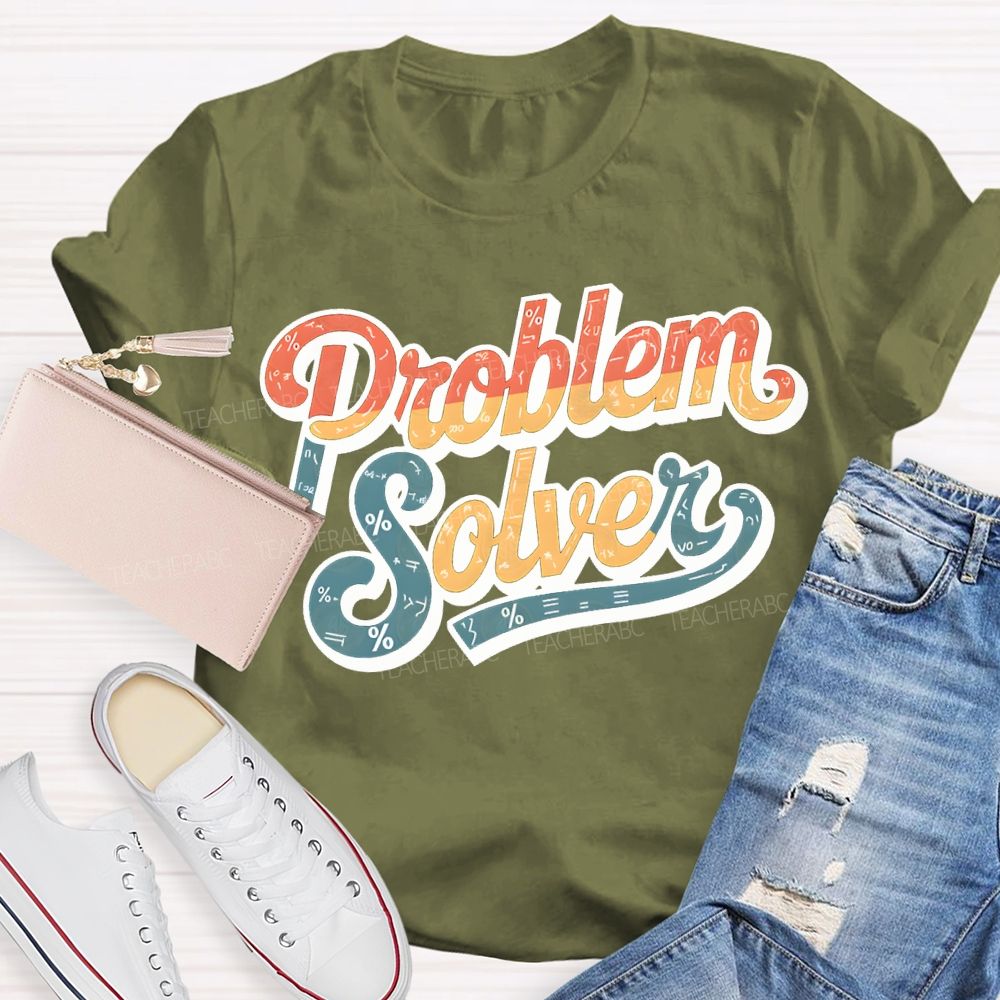 Mathematical Problems Problem Solver Math Teacher T-shirt