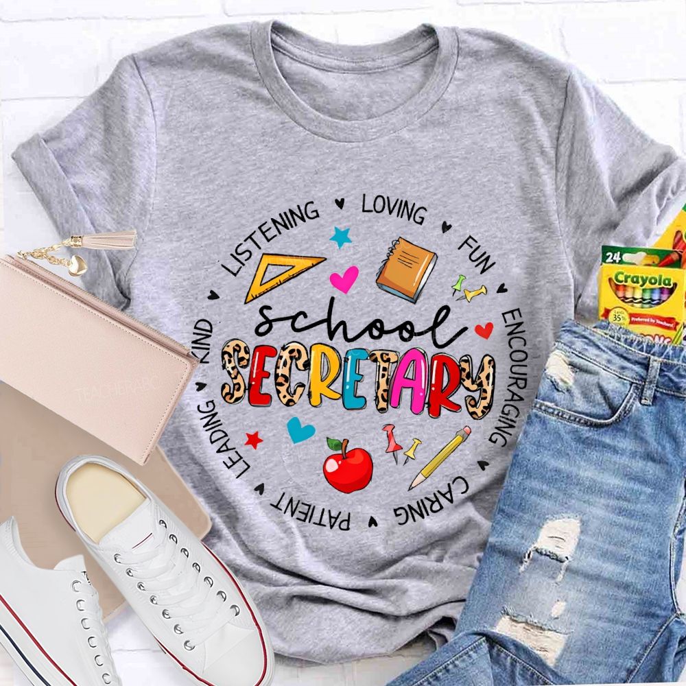 School Secretary Loving Fun  Teacher T-shirt
