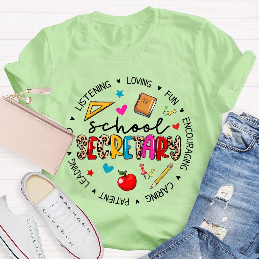 School Secretary Loving Fun  Teacher T-shirt