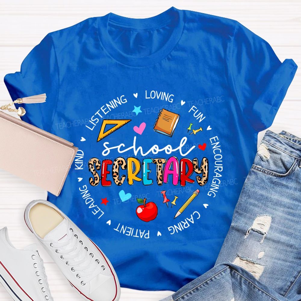 School Secretary Loving Fun  Teacher T-shirt