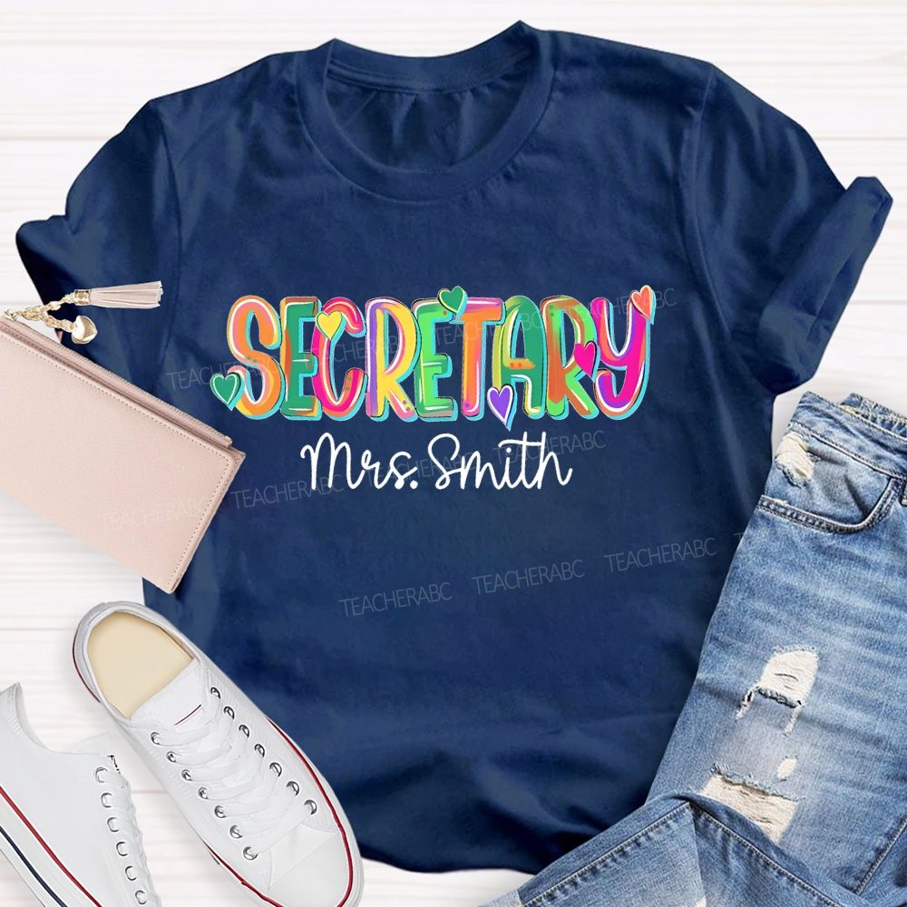 Personalized Name School Secretary  Teacher T-shirt