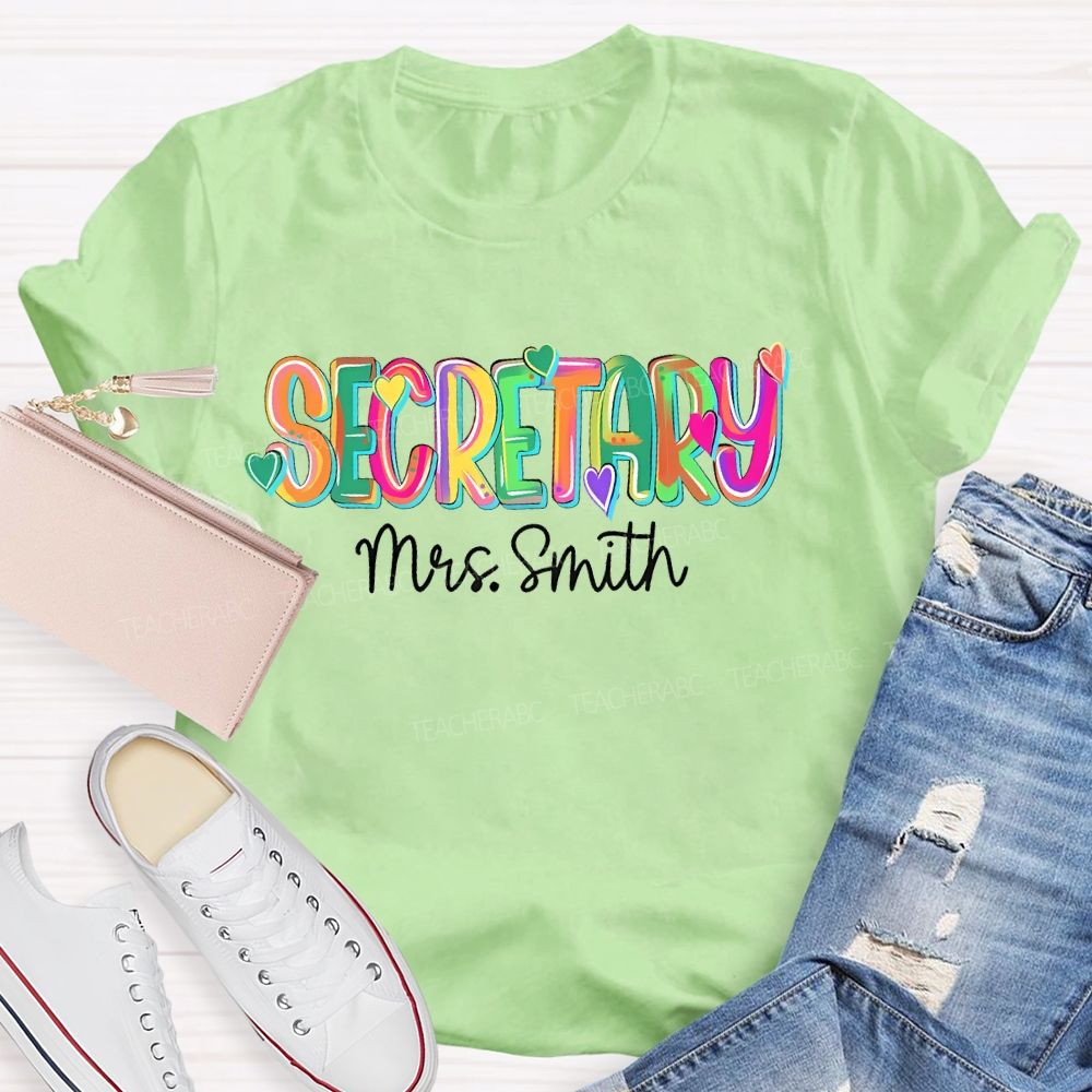 Personalized Name School Secretary  Teacher T-shirt