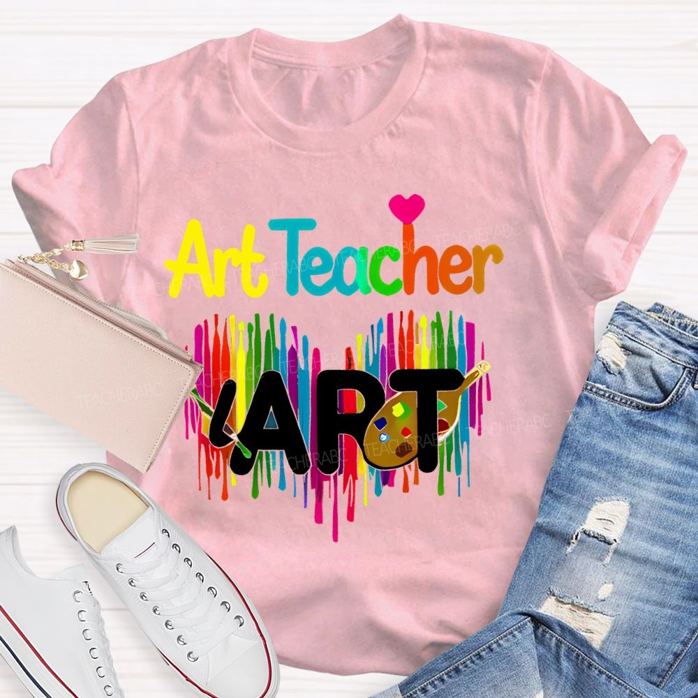 Art Teacher Colorful Love Letter Teacher T-shirt