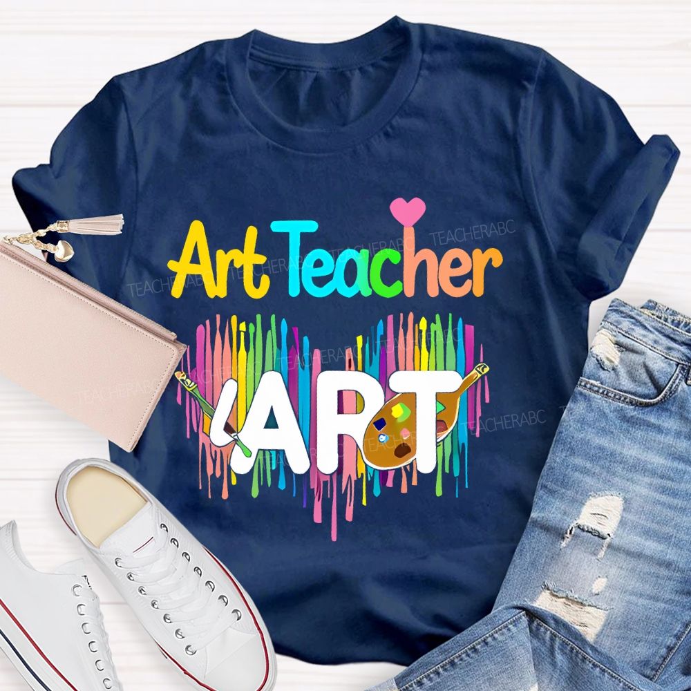Art Teacher Colorful Love Letter Teacher T-shirt
