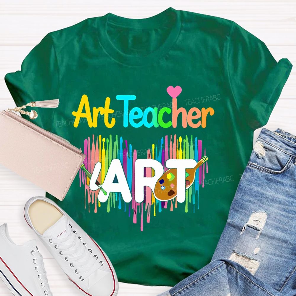 Art Teacher Colorful Love Letter Teacher T-shirt