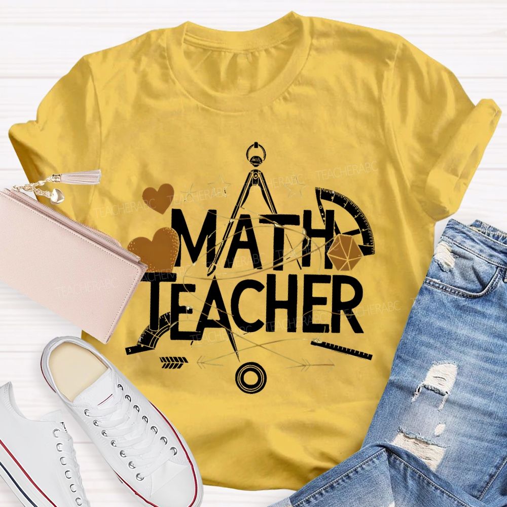 Math Teacher Protractor Teacher T-shirt