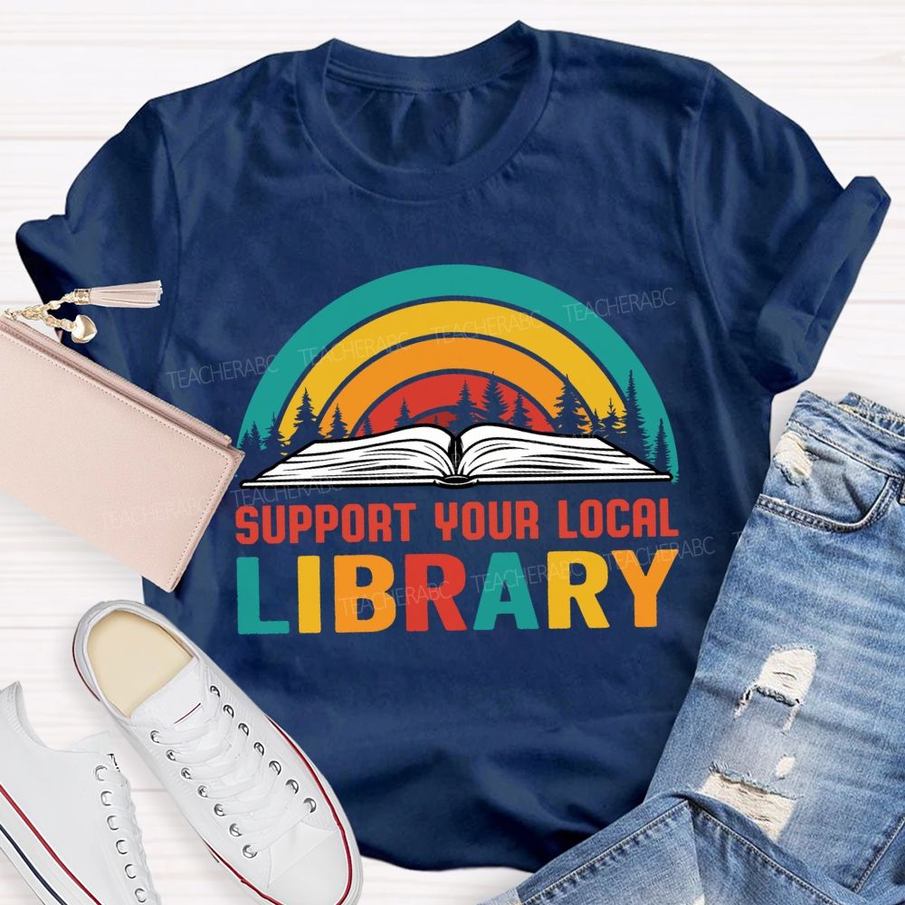 Support Your Local Library T-shirt
