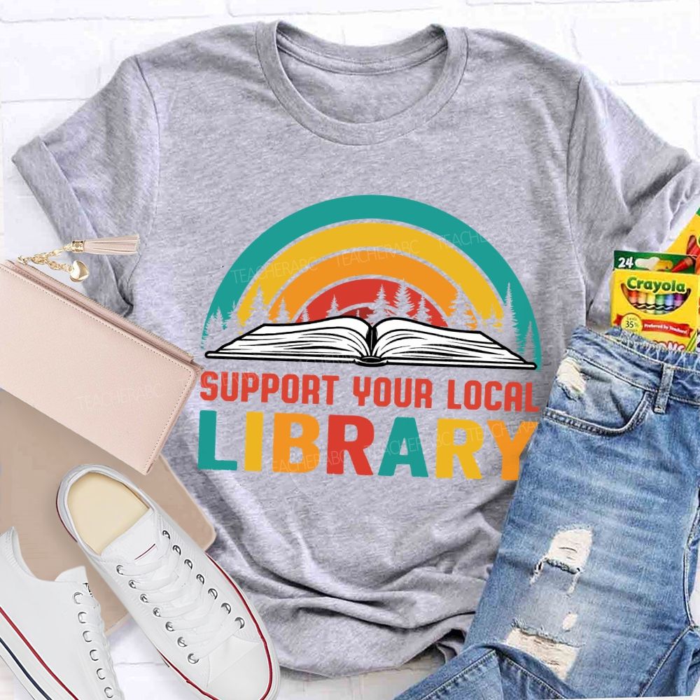 Support Your Local Library T-shirt