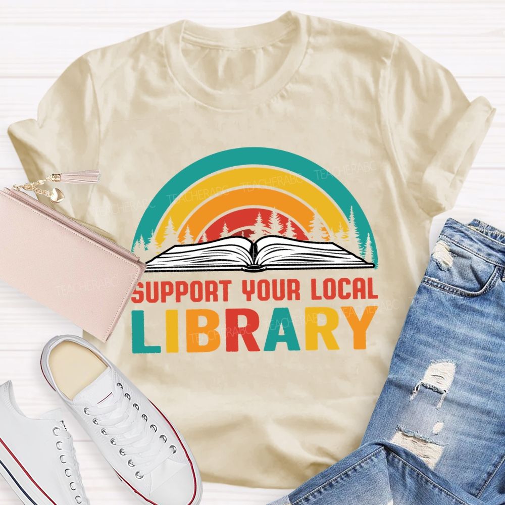 Support Your Local Library T-shirt