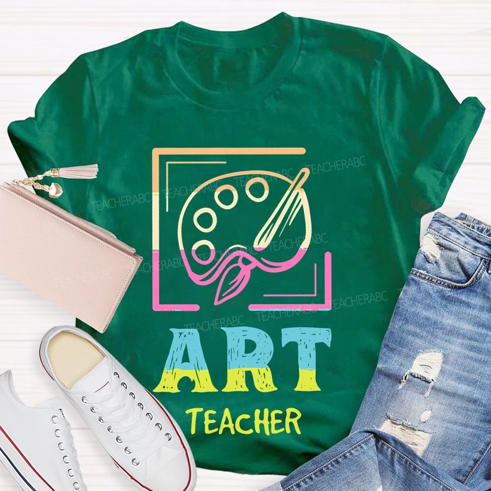 Art Teacher Colorful Letters Graphics Teacher T-shirt