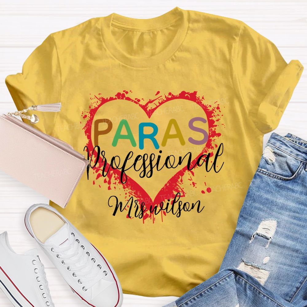 Personalized Name  Para Paraprofessional Love Graphics Teacher T-shirt