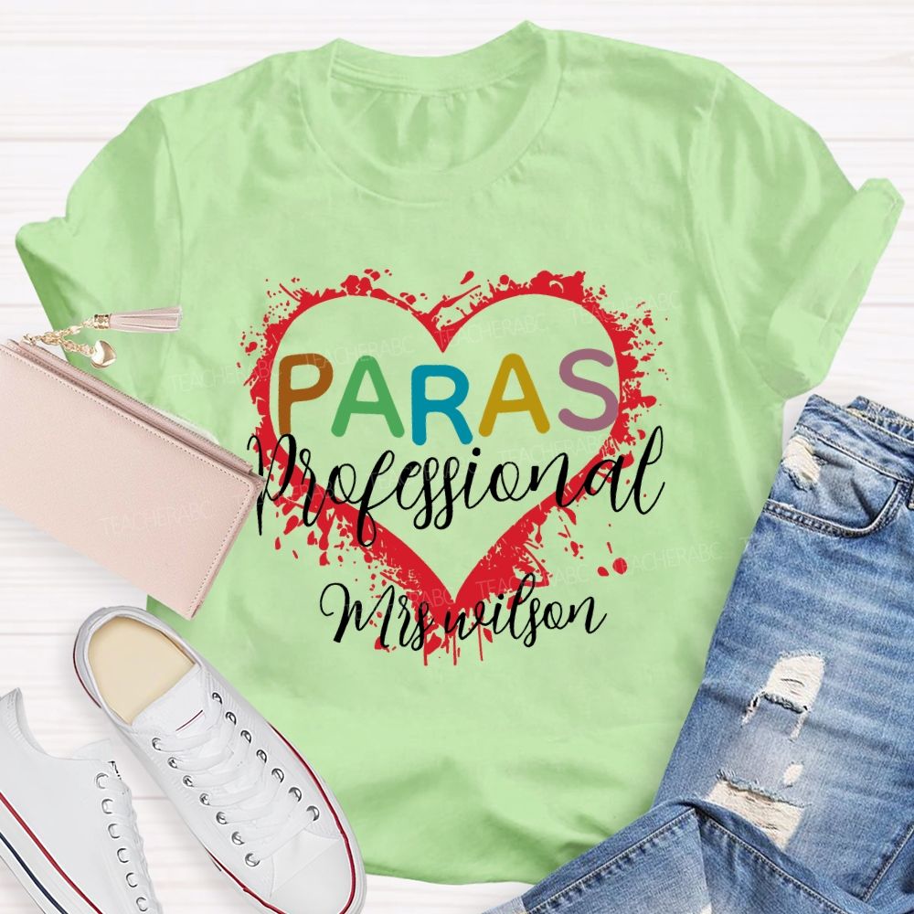 Personalized Name  Para Paraprofessional Love Graphics Teacher T-shirt