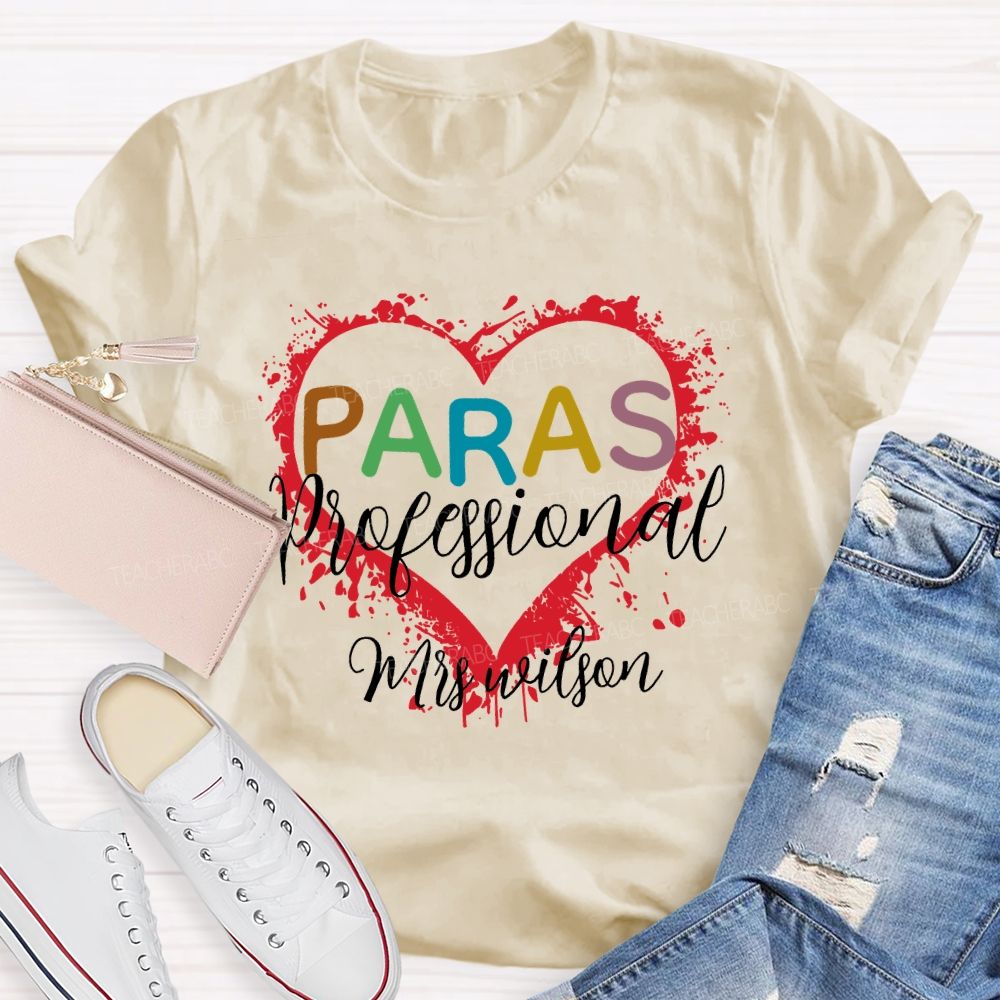 Personalized Name  Para Paraprofessional Love Graphics Teacher T-shirt