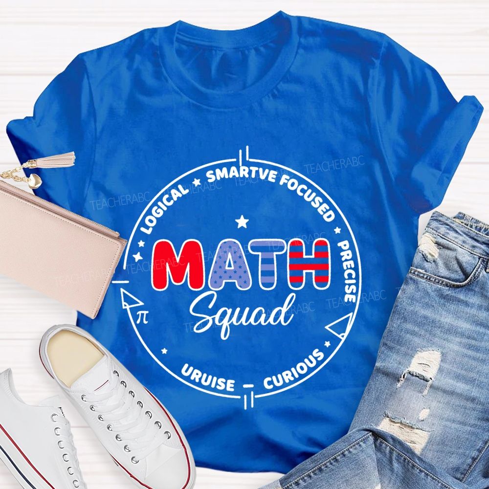 Math Squad Logical   Teacher T-shirt