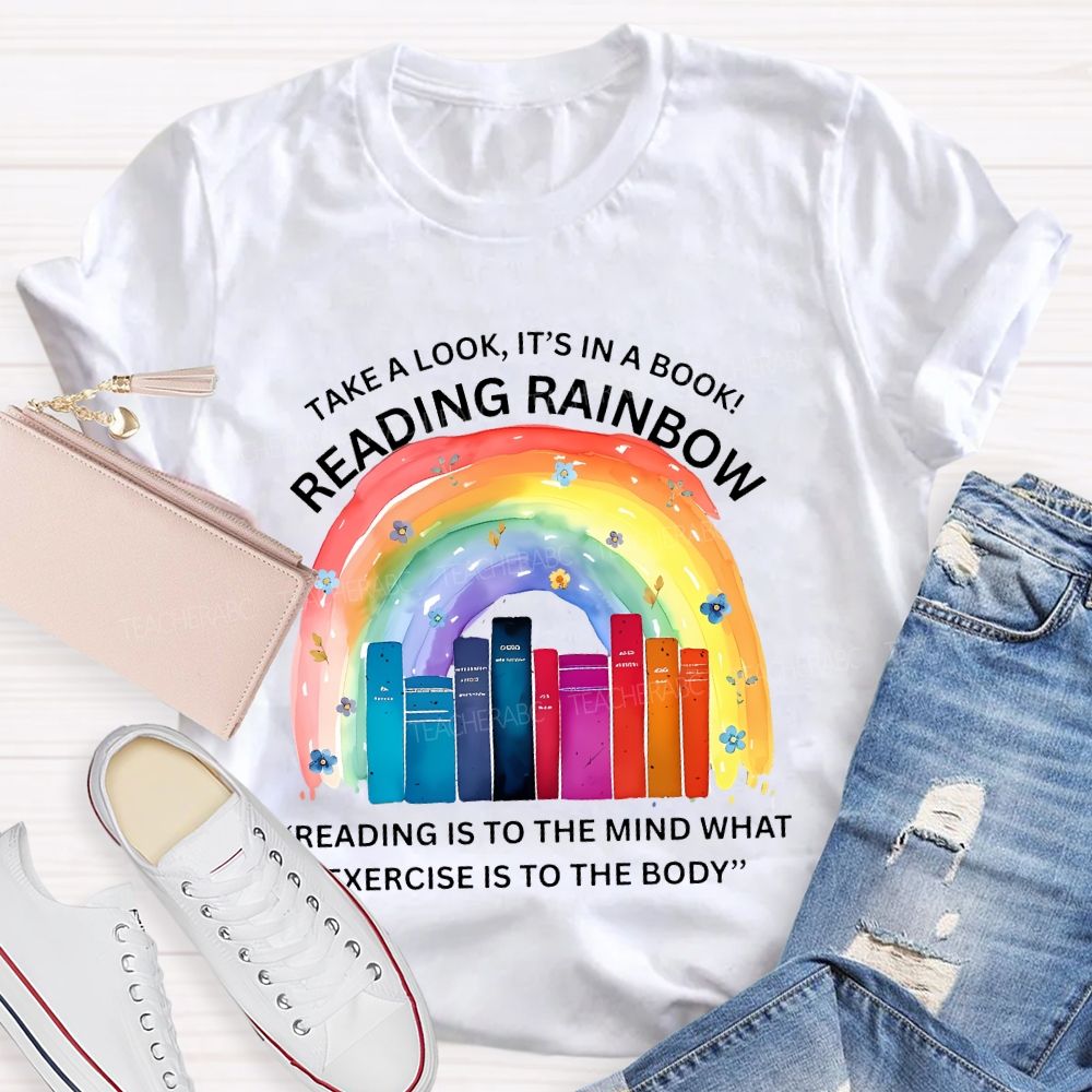 Take A Look It's In A Book Reading Rainbow Graphic  Teacher T-shirt