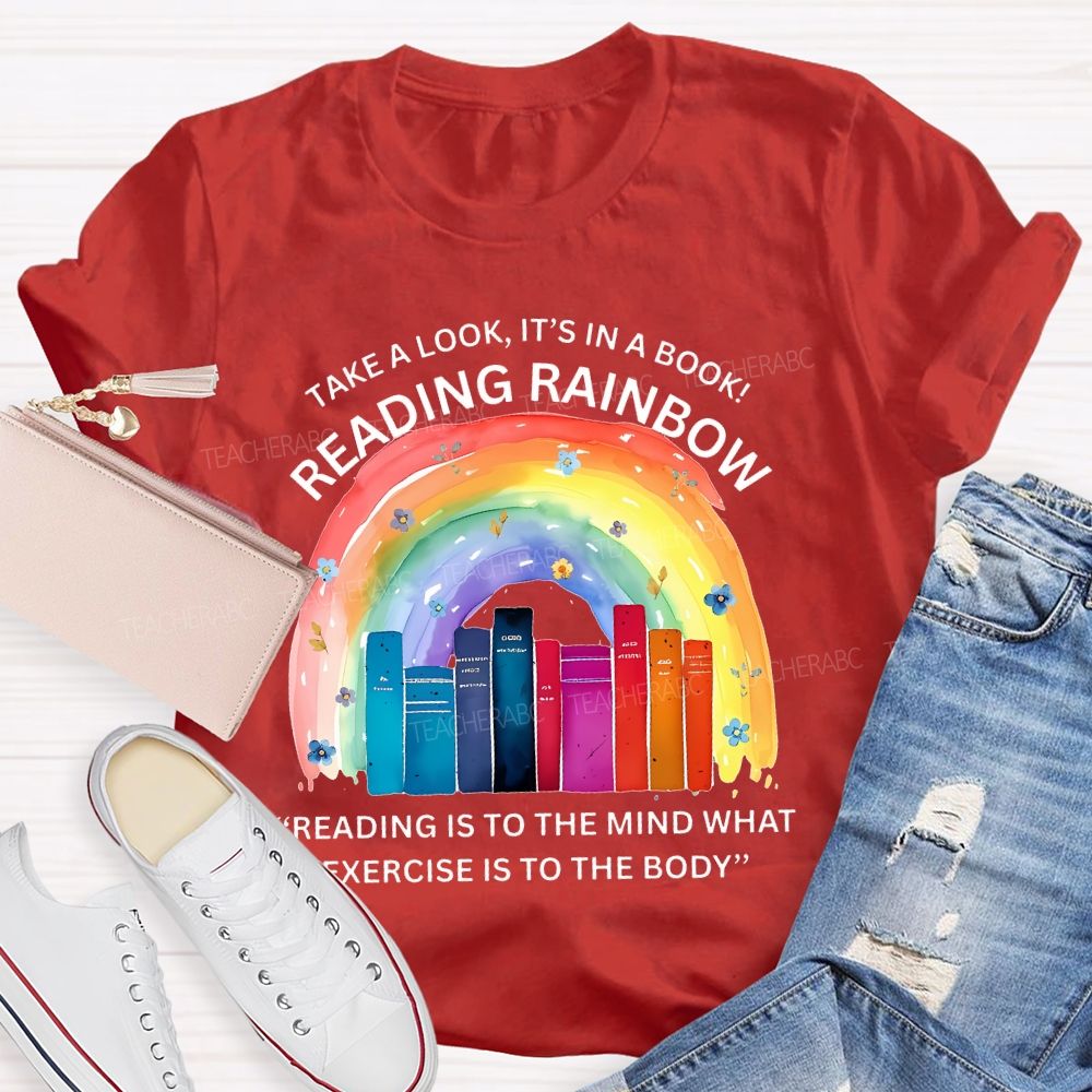 Take A Look It's In A Book Reading Rainbow Graphic  Teacher T-shirt