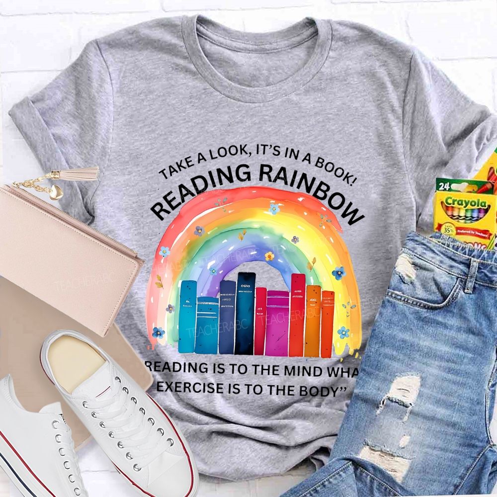 Take A Look It's In A Book Reading Rainbow Graphic  Teacher T-shirt