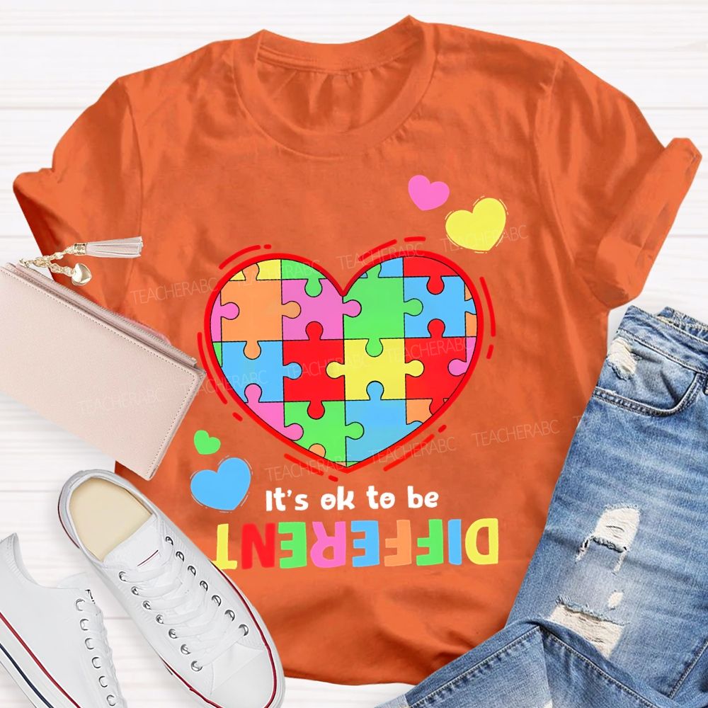 It's Okay To Be Different Love Puzzle Teacher T-shirt