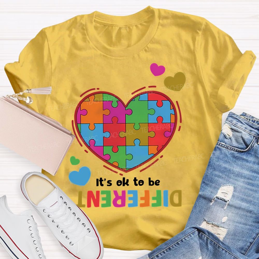 It's Okay To Be Different Love Puzzle Teacher T-shirt