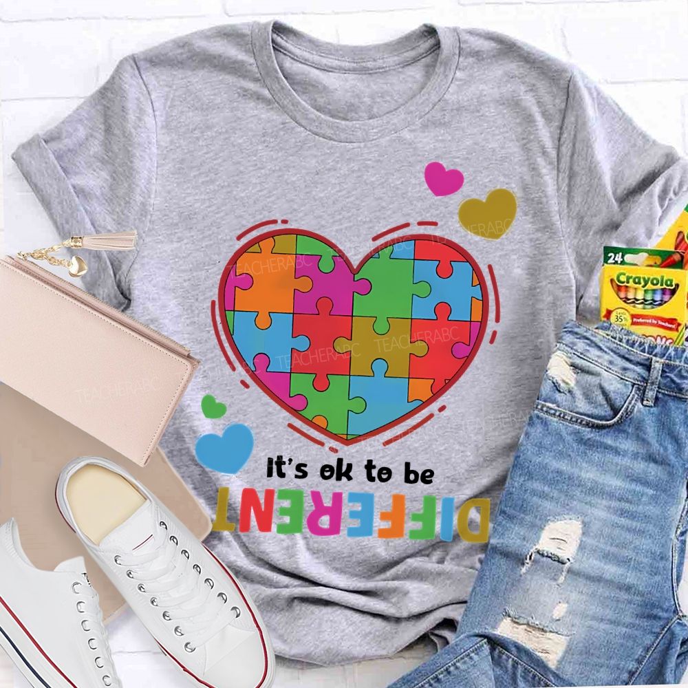 It's Okay To Be Different Love Puzzle Teacher T-shirt