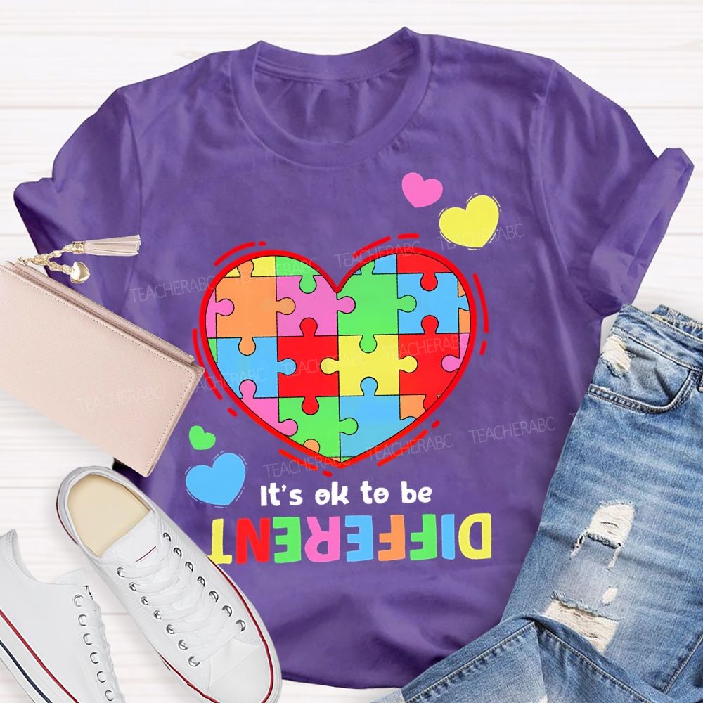 It's Okay To Be Different Love Puzzle Teacher T-shirt