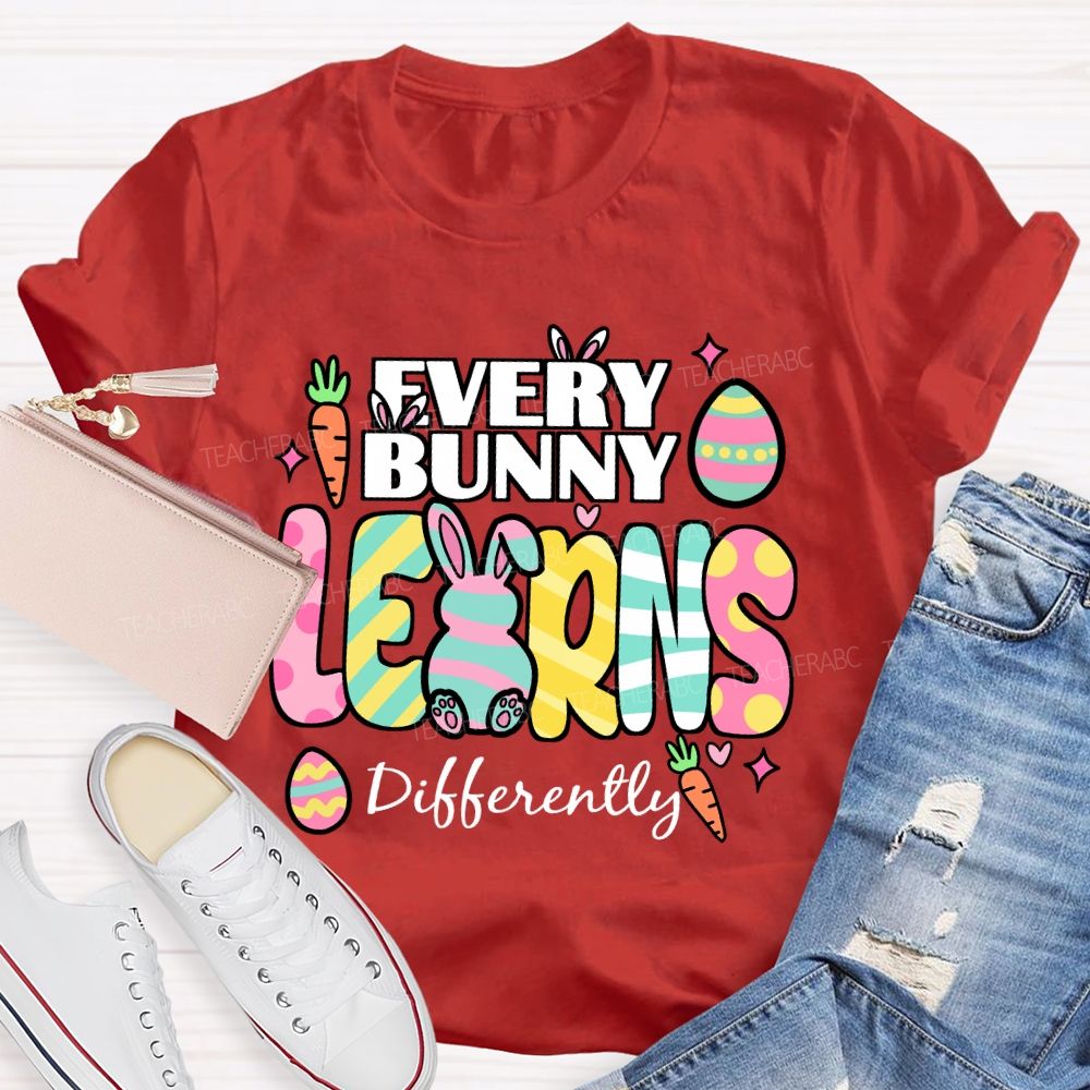 Every Bunny Learns Differently Easter Egg  Teacher T-shirt