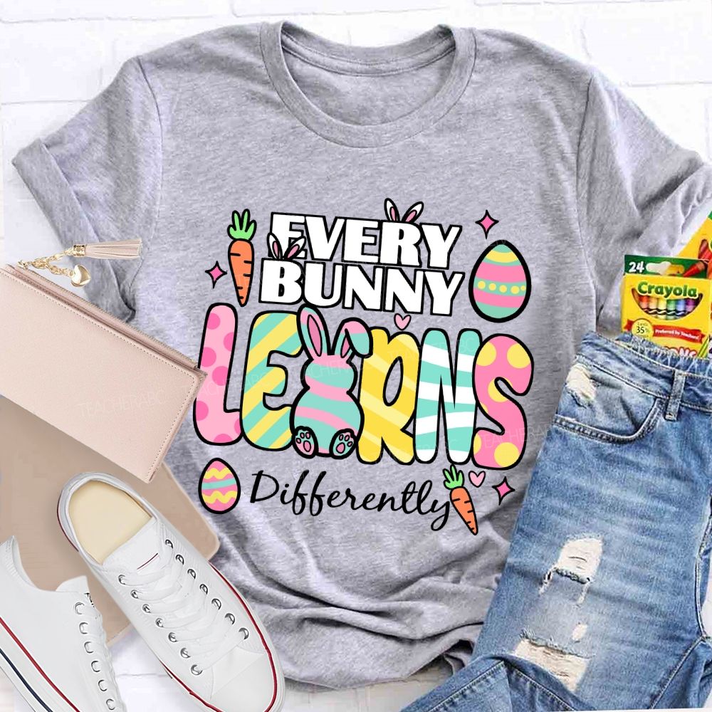 Every Bunny Learns Differently Easter Egg  Teacher T-shirt