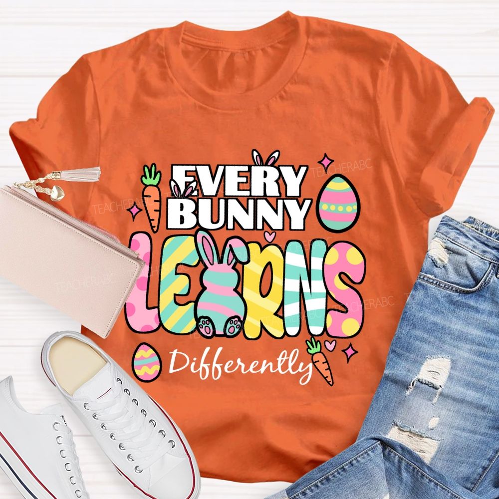 Every Bunny Learns Differently Easter Egg  Teacher T-shirt