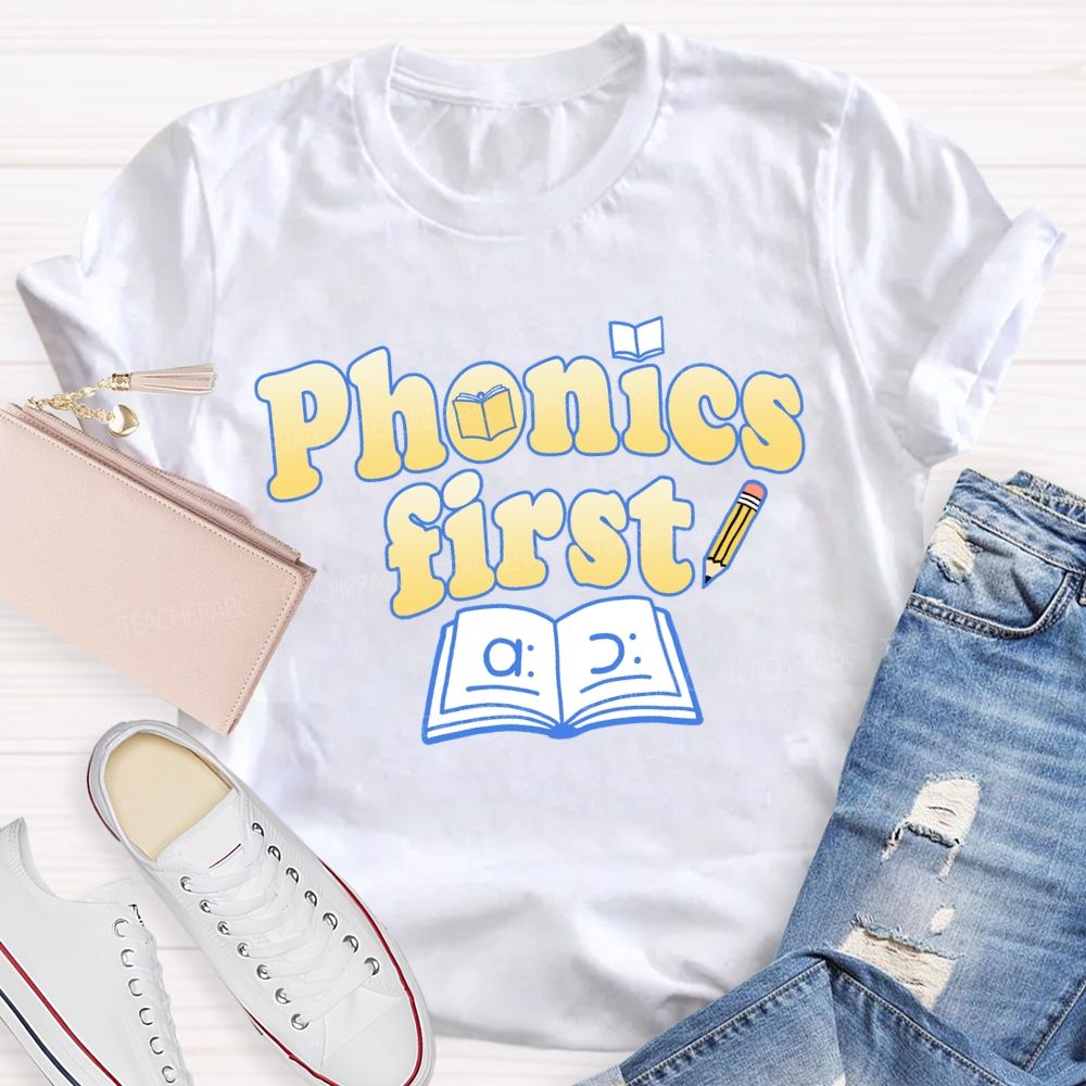 Phonics First Teacher T-shirt