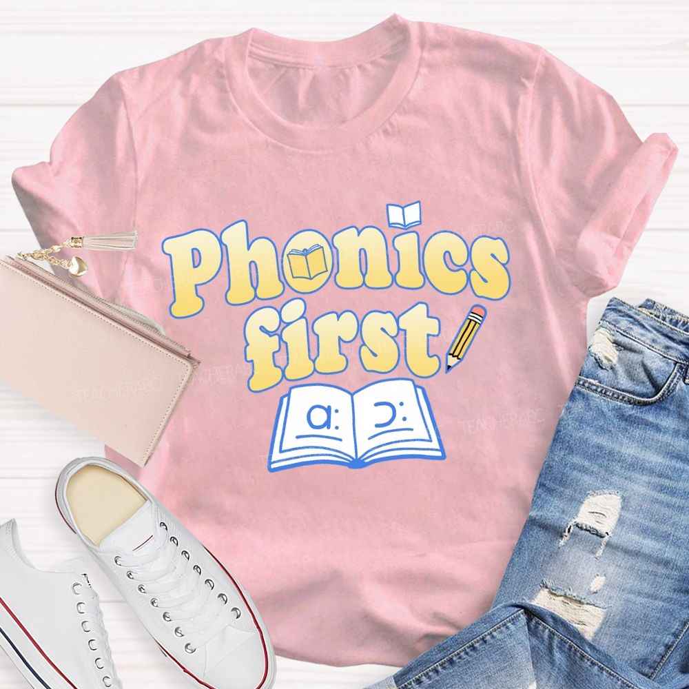 Phonics First Teacher T-shirt