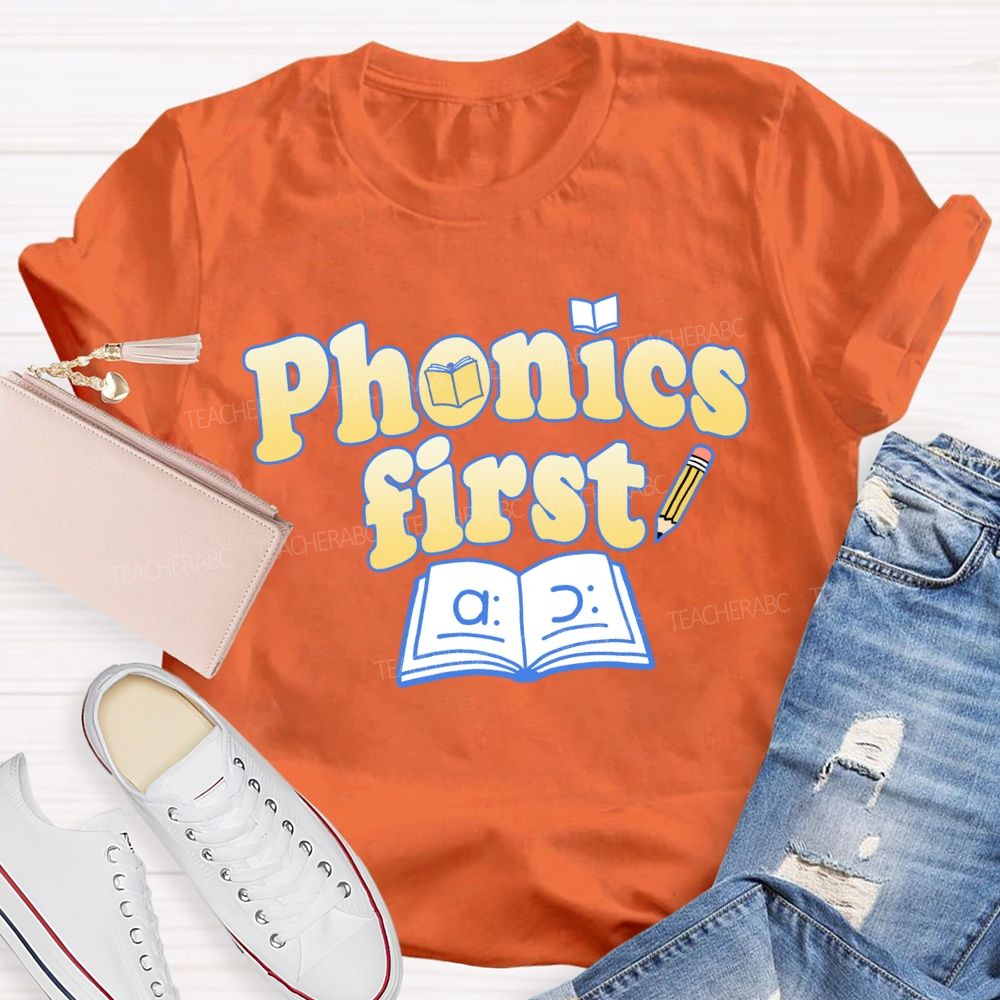 Phonics First Teacher T-shirt