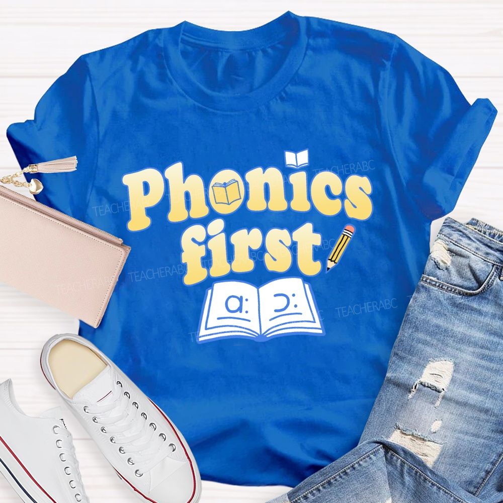 Phonics First Teacher T-shirt