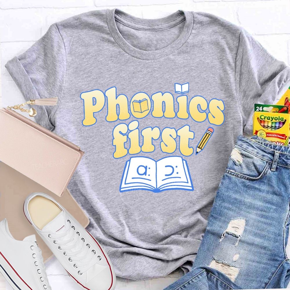 Phonics First Teacher T-shirt