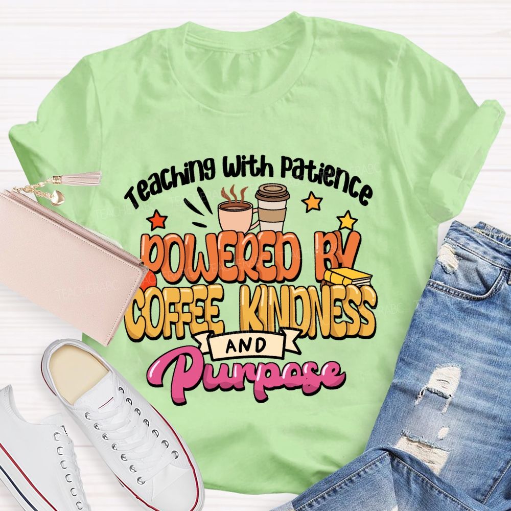 Teaching With Patience  Teacher T-shirt