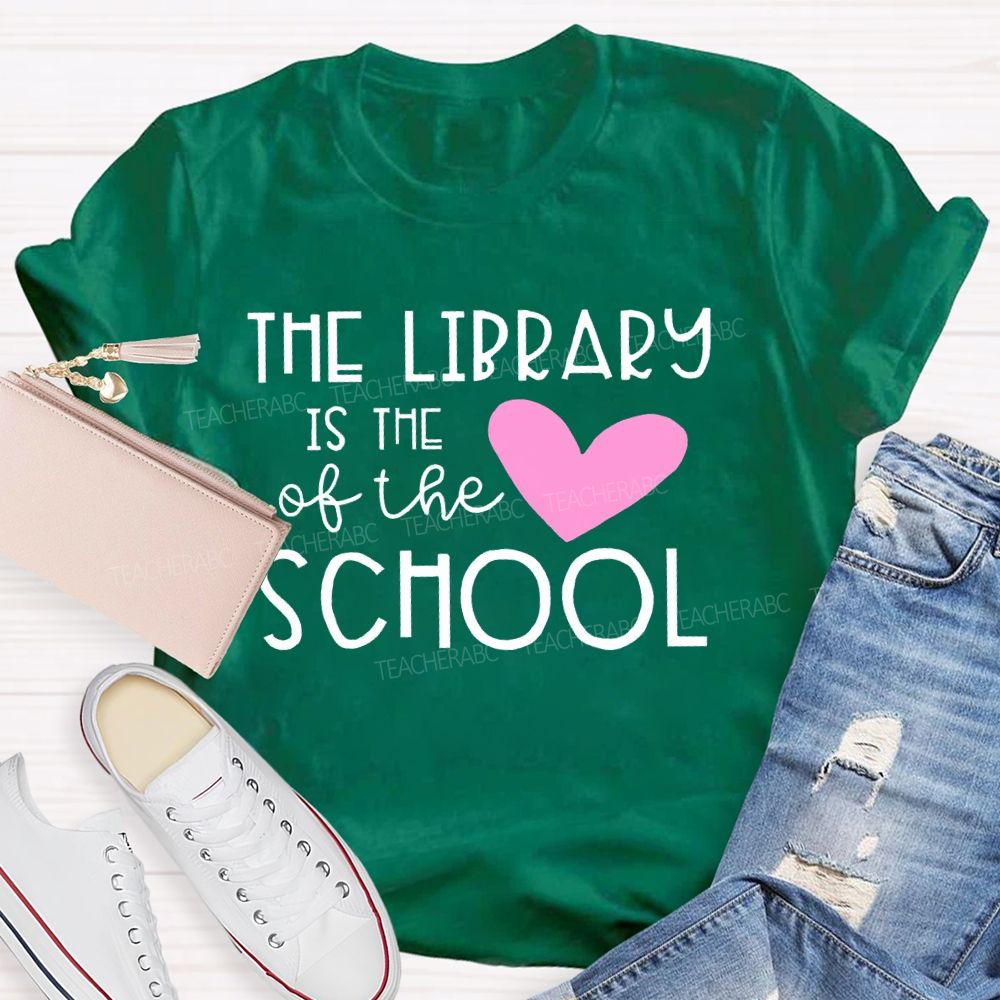 The Library Is The Heart Of The School Letters Teacher T-shirt