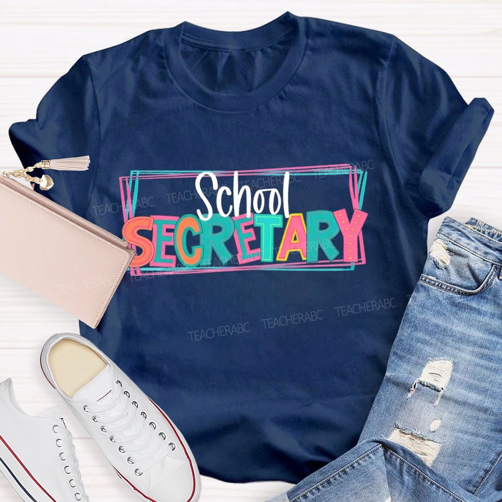 School Secretary Colorful Letter Teacher T-shirt