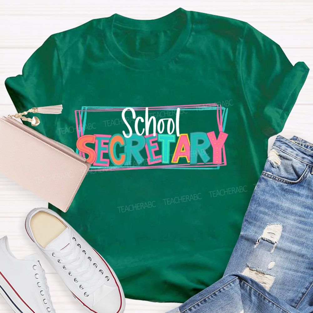 School Secretary Colorful Letter Teacher T-shirt