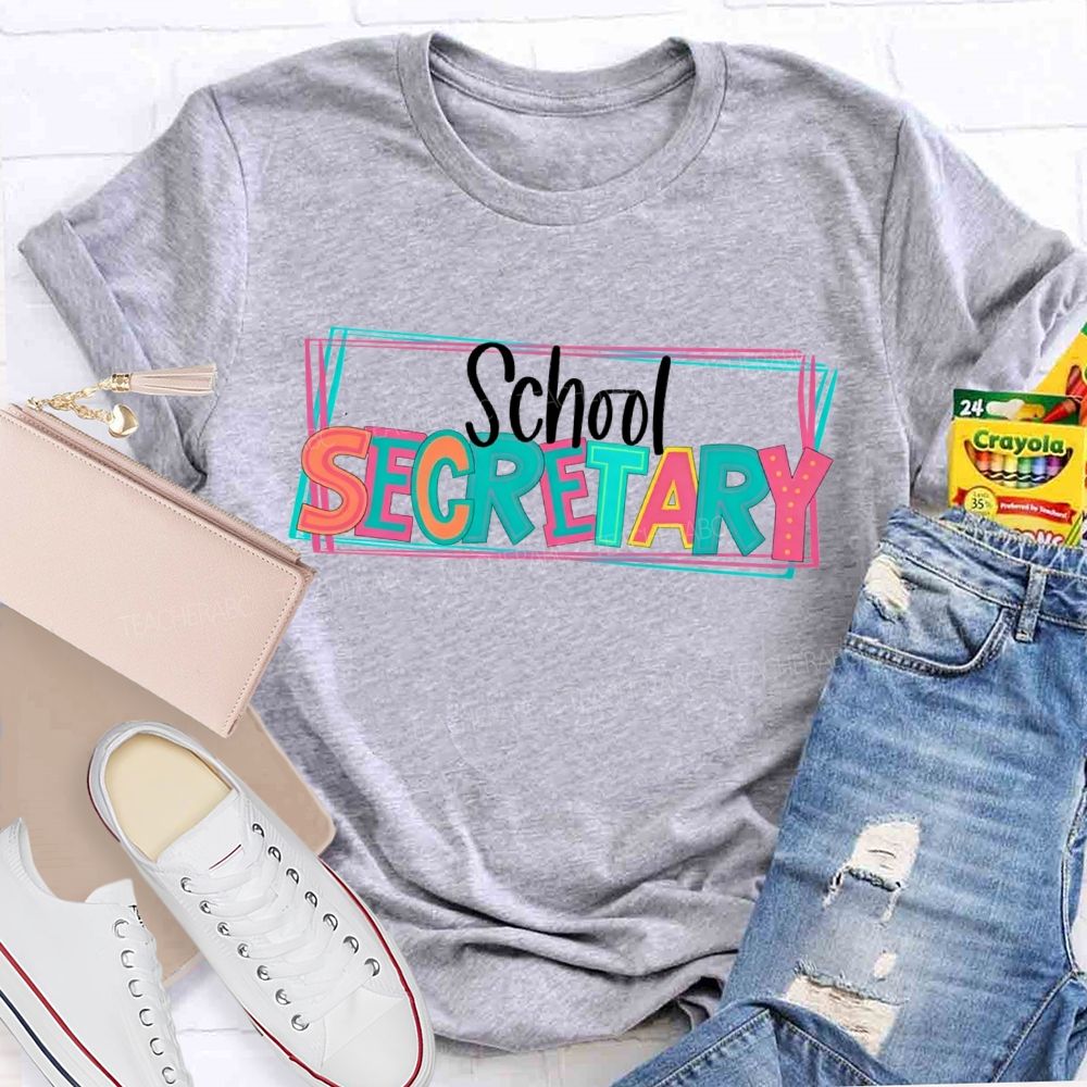 School Secretary Colorful Letter Teacher T-shirt
