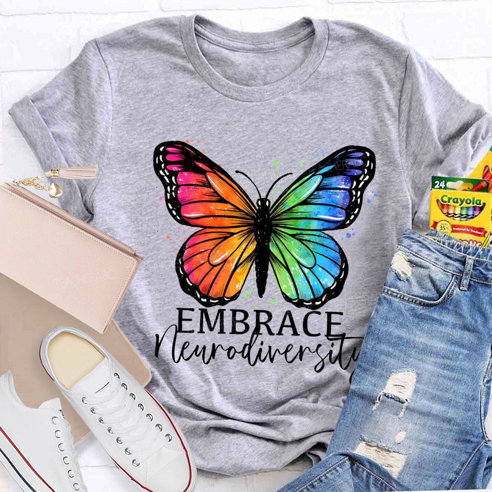 Embrace Neurodiversity Colorful Butterflies Teacher T-shirt