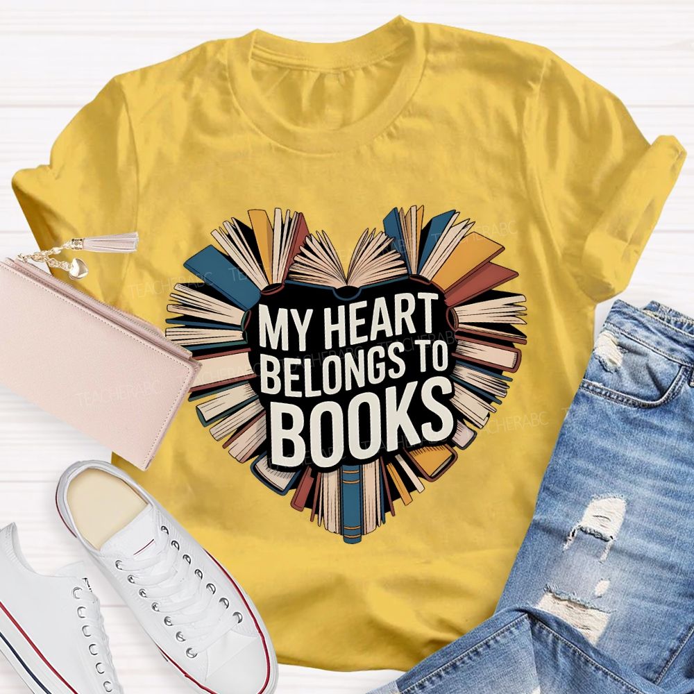 My Heart Belongs To Books Teacher T-shirt