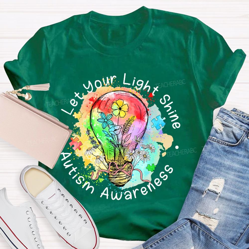 Let Your Light Shine Autism Awareness Colorful Light Bulb Teacher T-shirt