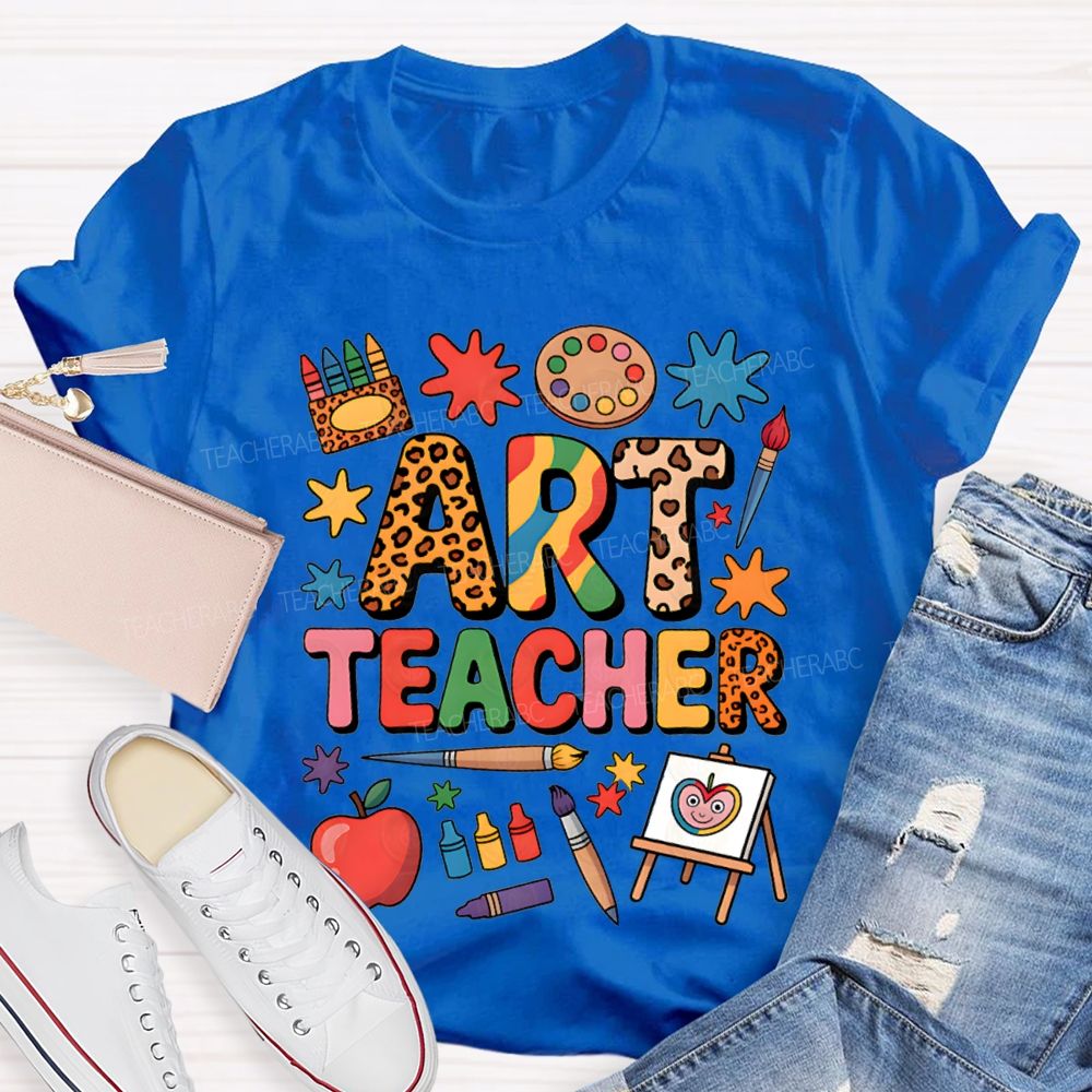 Art Teacher Colored Fonts And Crayons Teacher T-shirt
