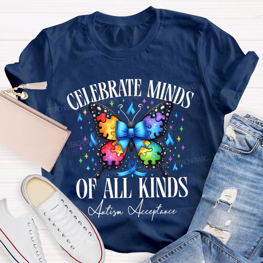 Celebrate Minds Of All Kinds Autism Acceptance T-shirt