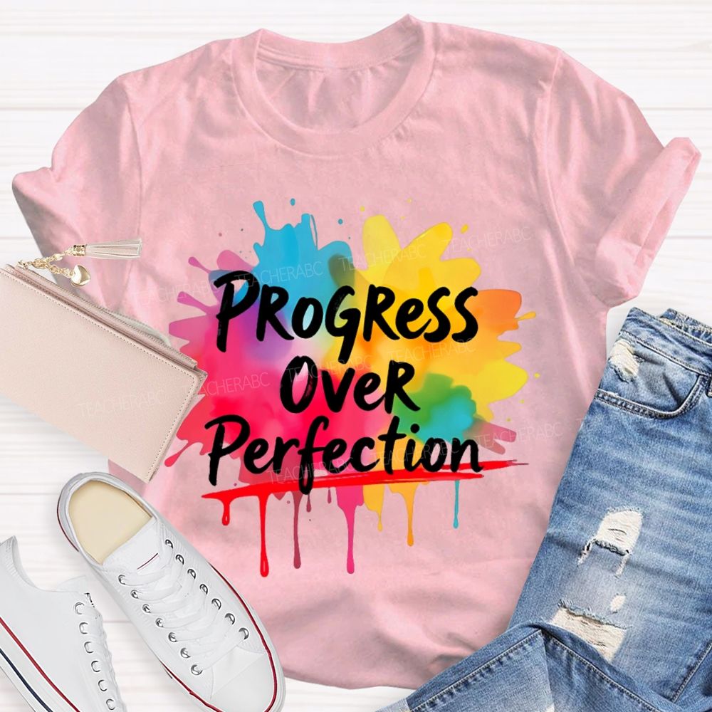 Progress Over Perfection Colorful Graphics Teacher T-shirt
